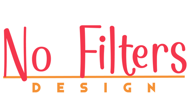 No Filters Design