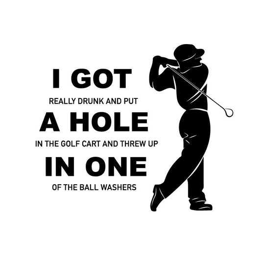 Funny Golf SVG | Drunk Golfer Hole in One Quote (Digital Download)
