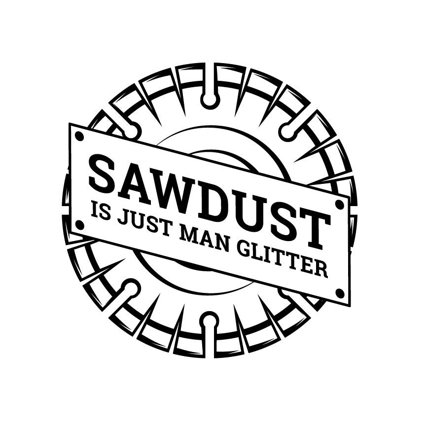 Sawdust Man Glitter SVG | Funny Woodworking Design (Digital Download)