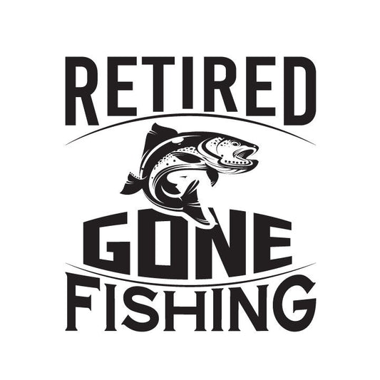Retired Gone Fishing SVG | Fisherman Retirement Gift (Digital Download)