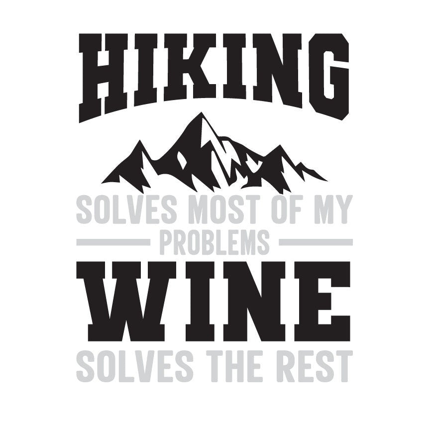 Funny Hiking Wine Quote SVG | Outdoor Adventure Cut File (Digital Download)