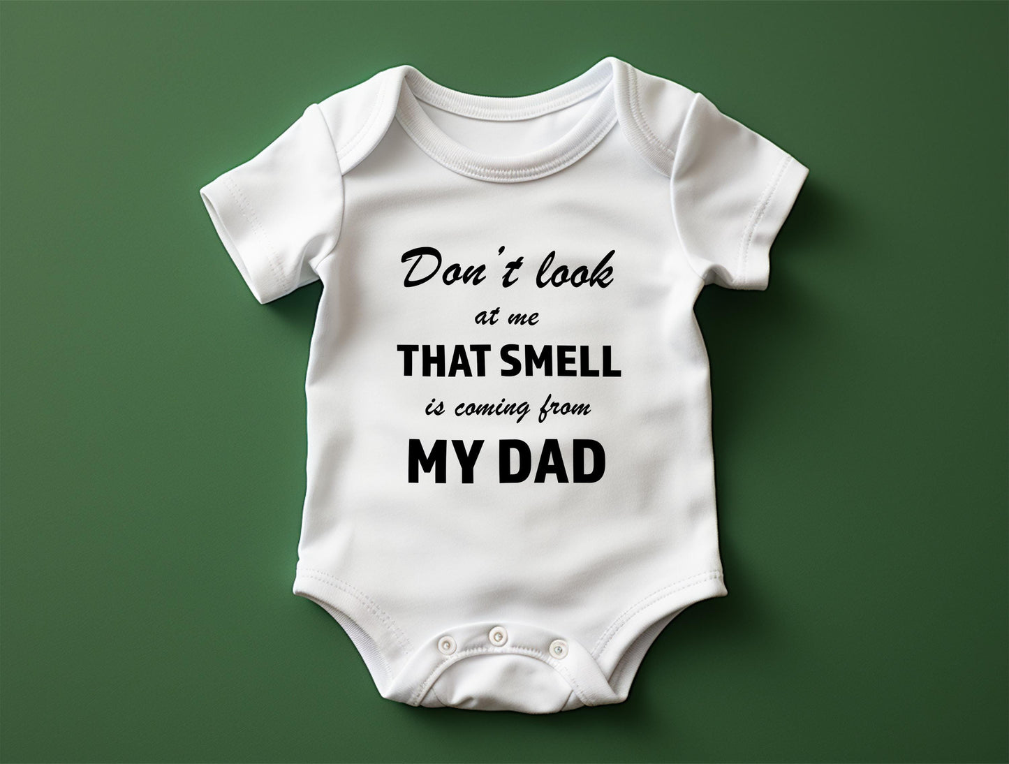 Funny Baby Bodysuit SVG | "That Smell Is Coming From Dad" (Digital Download)