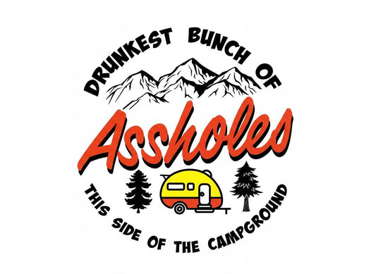 Funny “Drunkest Bunch of Assholes svg  Funny Camping Quote  Instant Download svg  dxf  png  jpg