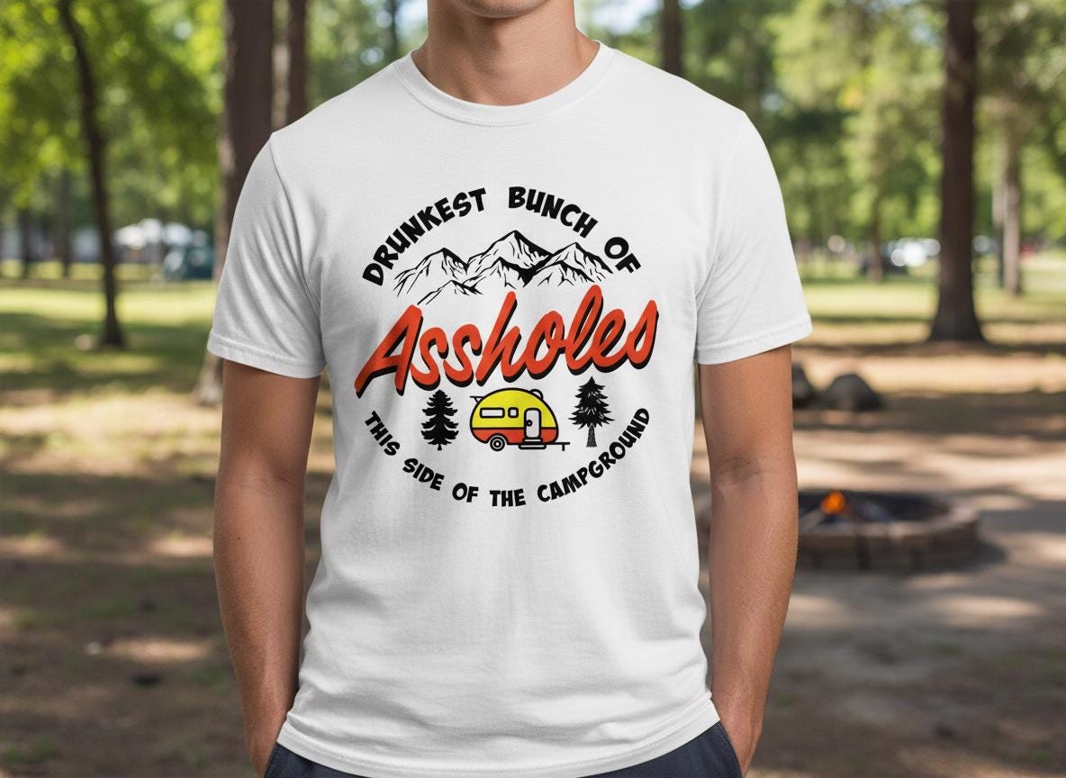 Funny “Drunkest Bunch of Assholes svg  Funny Camping Quote  Instant Download svg  dxf  png  jpg