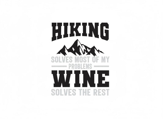 Funny Hiking & Wine Quote SVG | Outdoor Adventure Cut File (Digital Download)